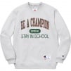 Thumbnail for Supreme Champion Stay In School Crewneck