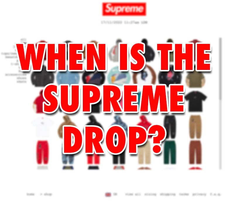 When is the Supreme drop? News Supreme Community