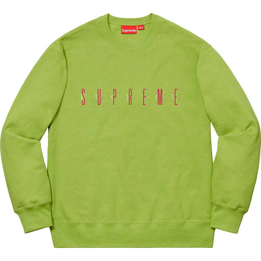 Details on Fuck You Crewneck Green from fall winter
                                                    2019 (Price is $148)