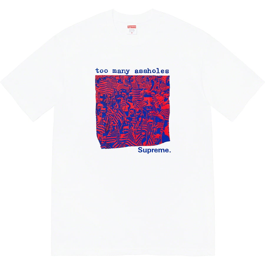 Details on Too Many Assholes Tee White from spring summer
                                                    2022 (Price is $40)