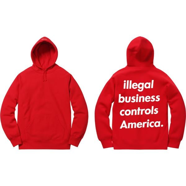 Supreme Illegal Business Hooded Sweatshirt releasing on Week 0 for spring summer 2018