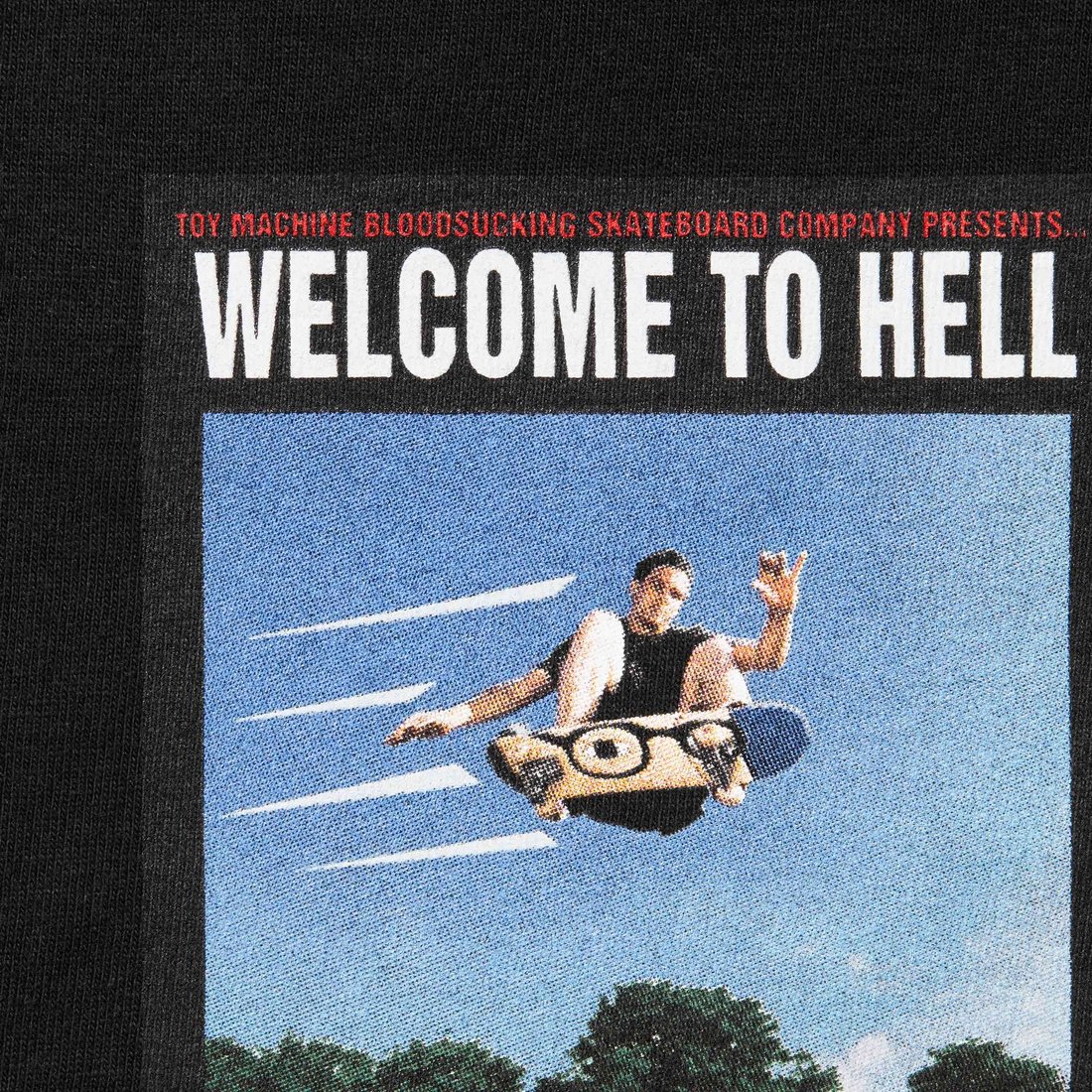 Details on Supreme Toy Machine Welcome To Hell Tee Black from spring summer
                                                    2024 (Price is $44)