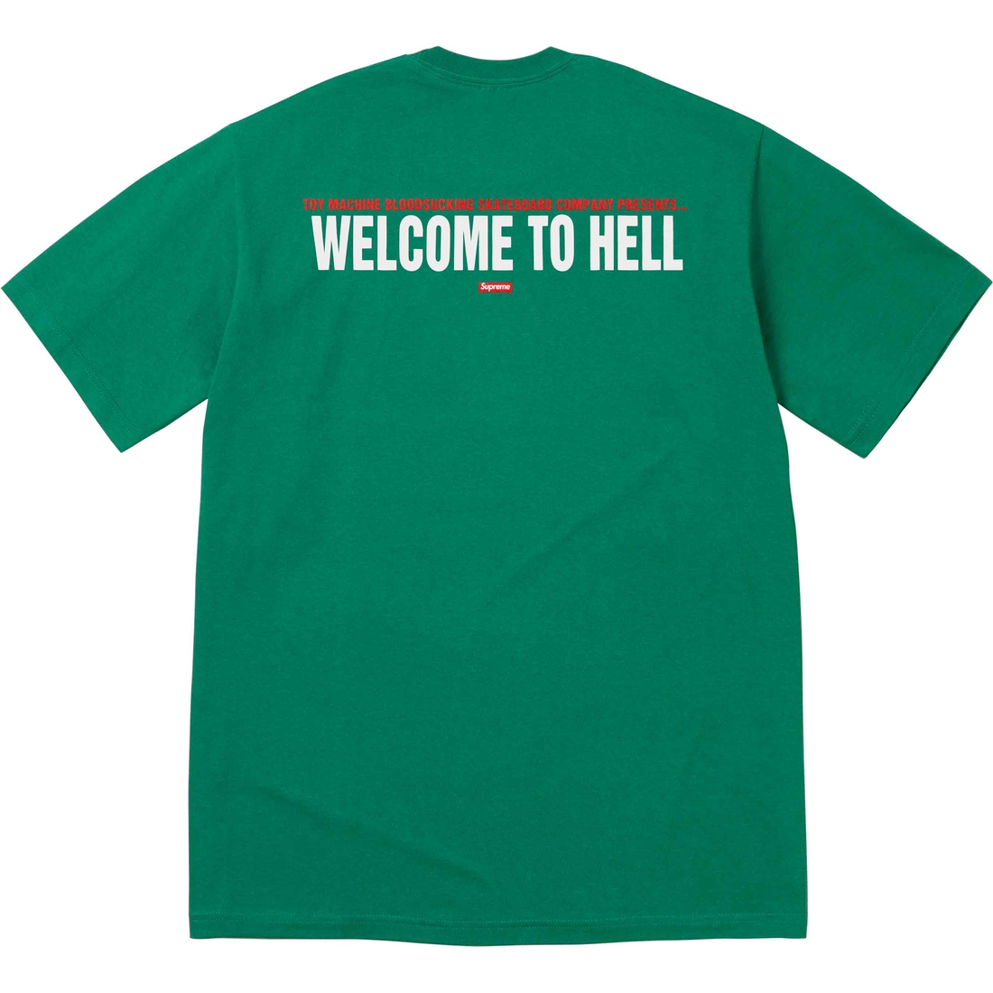 Details on Supreme Toy Machine Welcome To Hell Tee Light Pine from spring summer
                                                    2024 (Price is $44)